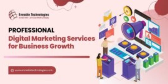 Professional Digital Marketing Services for Business Growth - Ennoble Technologies