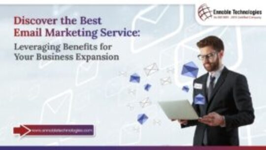 Best Email Marketing Service | Ennoble Technologies