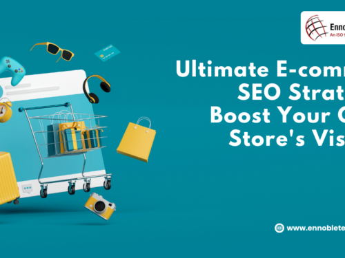 Ultimate E-commerce SEO Strategies: Boost Your Online Store’s Visibility